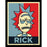 Rick Campaign 30X40 Poster